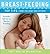 Breast-feeding: Top Tips Fr...