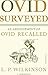 Ovid Surveyed: An Abridgement for the General Reader of 'Ovid Recalled'