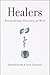 Healers by David Schenck