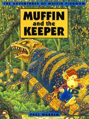 The Adventures of Muffin Pigdom : Muffin and the Keeper (Paperback)