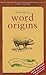 Dictionary of Word Origins