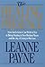 The Healing Presence by Leanne Payne