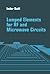 Lumped Elements for Rf and Microwave Circuits by Inder Bahl
