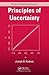 Principles of Uncertainty (Chapman & Hall/CRC Texts in Statistical Science)