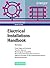 Electrical Installations Handbook: Power Supply and Distribution, Protective Measures, Electromagnetic Compatibility, Electrical Installation ... Installation Systems, Building Management