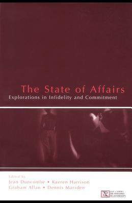 The State of Affairs: Explorations in Infidelity and Commitment (Kindle Edition)