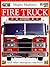 Fire Truck and Other Emergency Machines (Mighty Machines)