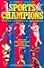 A Who's Who of Sports Champions by Ralph Hickok