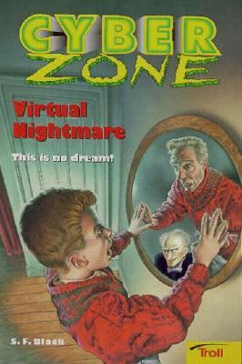 Virtual Nightmare (Cyber Zone, #3)