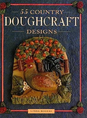 55 Country Doughcraft Designs (Hardcover)