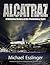 Alcatraz by Michael Esslinger