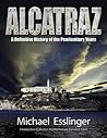 Alcatraz: A Defin...