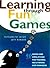 Learning Through Fun and Games