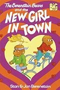 The Berenstain Bears and the New Girl in Town