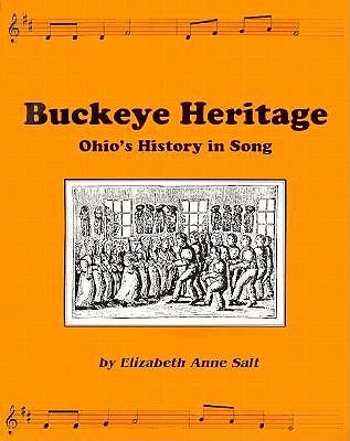 Buckeye Heritage: Ohio's History in Song (Paperback)