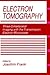 Electron Tomography: Three-Dimensional Imaging with the Transmission Electron Microscope (The Language of Science)