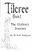 Tilcree: The Gishite's Journey