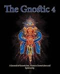 The Gnostic 4: Including Alan Moore on the Occult
