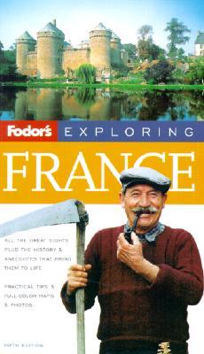 Fodor's Exploring France (Paperback)