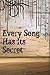 Every Song Has Its Secret