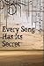Every Song Has Its Secret
