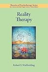 Reality Therapy (Theories of Psychotherapy Series®)