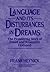 Language and Its Disturbances in Dreams by Frank Heynick