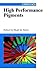 High Performance Pigments by Hugh M. Smith