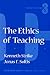 The Ethics of Teaching (Thinking About Education Series)