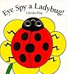 Eye Spy a Ladybug (Lift-the-Flap Book)