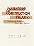 Managing the Construction Process: Estimating, Scheduling, and Project Control