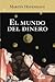 El Mundo del Dinero (Colecc...
