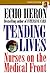 Tending Lives by Echo Heron