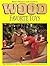 Wood: Favorite Toys You Can Make