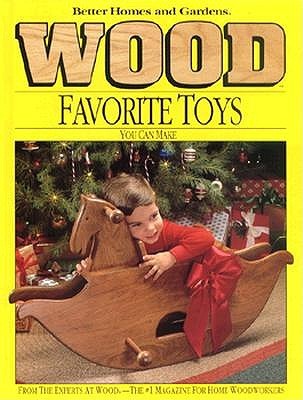 Wood: Favorite Toys You Can Make (Hardcover)