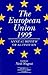 The European Union 1995: Annual Review of Activities
