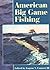 American Big Game Fishing