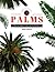 Palms: The New Compact Study Guide and Identifier