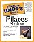 The Complete Idiot's Guide to the Pilates Method (Complete Idiot's Guide To)