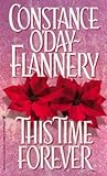 This Time Forever by Constance O'Day-Flannery This Time Forever by Constance O'Day-Flannery