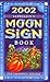 Llewellyn's 2002 Moon Sign Book: And Gardening Almanac