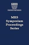 Flexible Electronics 2004 ― Materials and Device Technology: Volume 814 (MRS Proceedings) Flexible Electronics 2004 ― Materials and Device Technology: Volume 814 (MRS Proceedings)