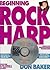Beginning Rock Harp with CDROM