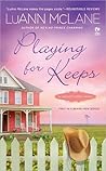 Playing for Keeps