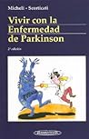 Vivir Con La Enfermedad De Parkinson/ Living With Parkinson's Disease (Spanish Edition)