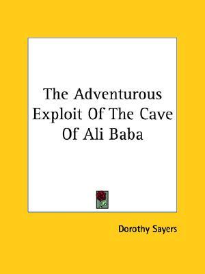 The Adventurous Exploit of the Cave of Ali Baba (Paperback)
