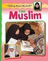 I Am Muslim (Talking about My Faith) I Am Muslim (Talking about My Faith)