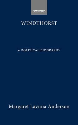 Windthorst: A Political Biography (Hardcover)
