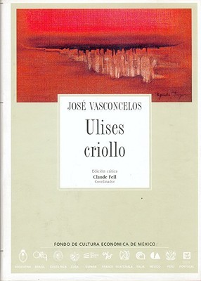 Ulises Criollo (Ulises criollo, #1)