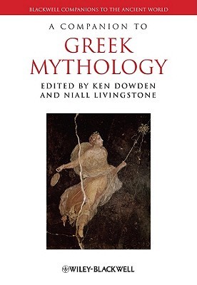A Companion to Greek Mythology (Hardcover)